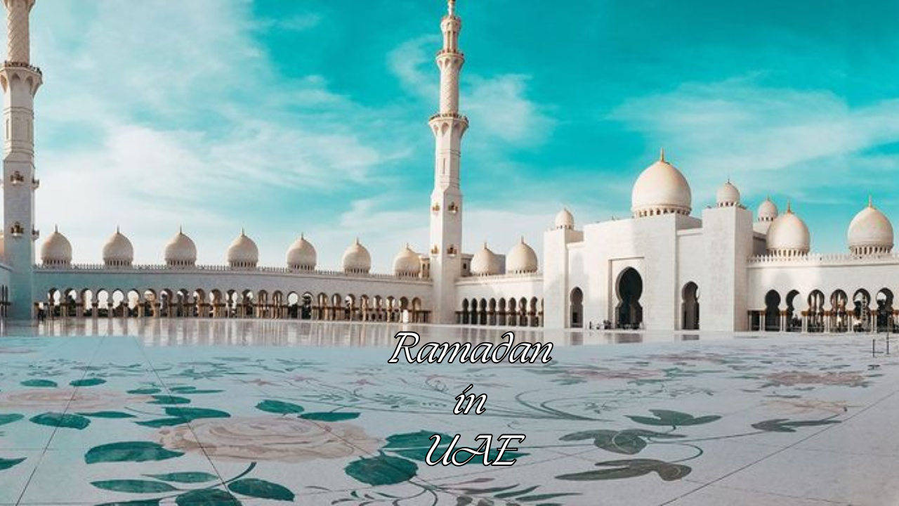 Ramadan in UAE